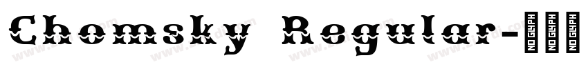 Chomsky Regular字体转换